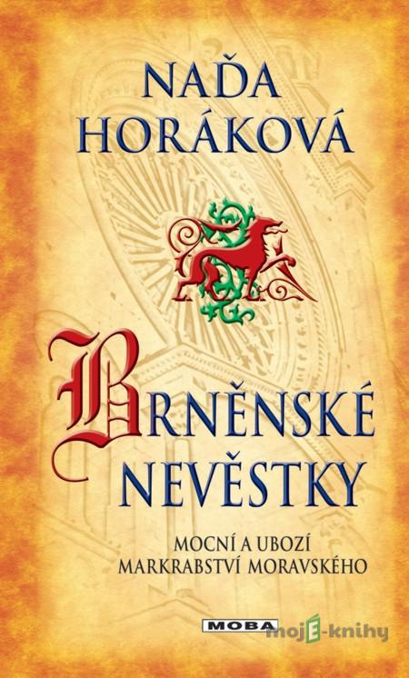 Brněnské nevěstky - Naďa Horáková Brněnské nevěstky - Naďa Horáková