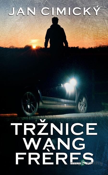 Tržnice Wang Freres - Jan Cimický Tržnice Wang Freres - Jan Cimický