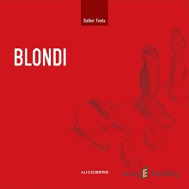 Blondi - Dalibor Funda Blondi - Dalibor Funda