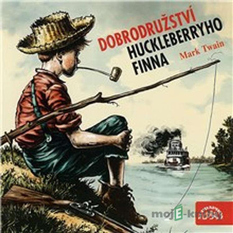 Dobrodružství Huckleberryho Finna - Mark Twain Dobrodružství Huckleberryho Finna - Mark Twain