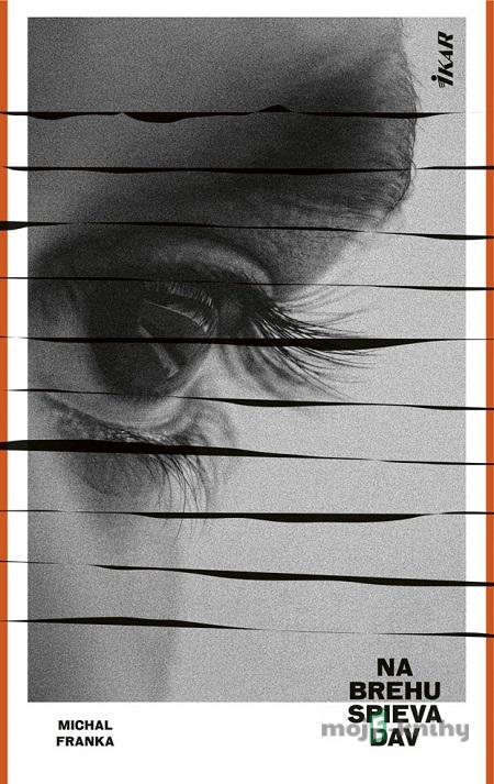 Na brehu spieva dav - Michal Franka Na brehu spieva dav - Michal Franka
