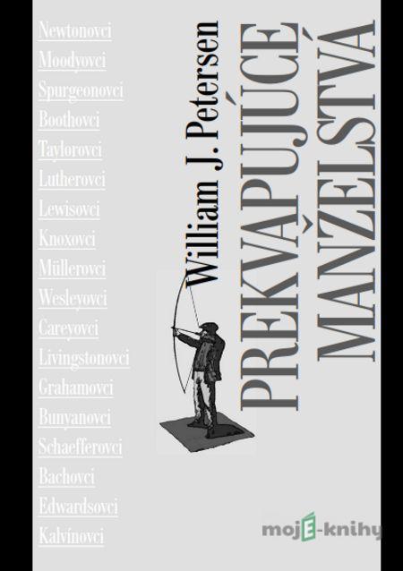 Prekvapujúce manželstvá - William J. Petersen Prekvapujúce manželstvá - William J. Petersen