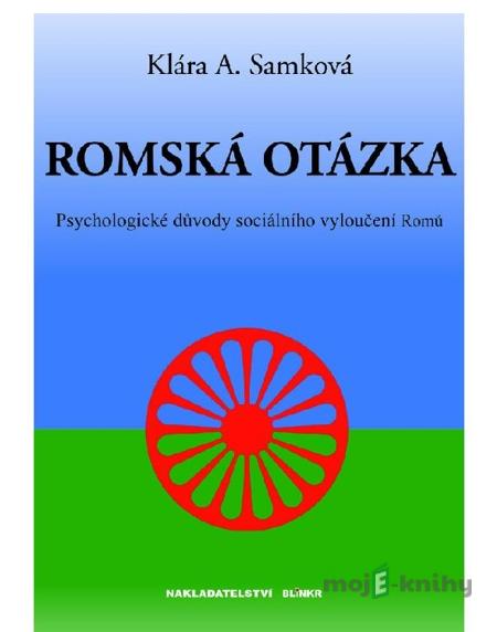 Romská otázka - Klára Samková Romská otázka - Klára Samková