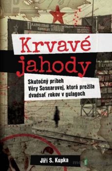 Krvavé jahody - Jiří S. Kupka