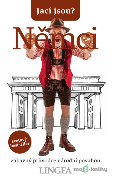 Jací jsou? - Němci - Stefan Zeidenitz, Ben Barkow Jací jsou? - Němci - Stefan Zeidenitz, Ben Barkow