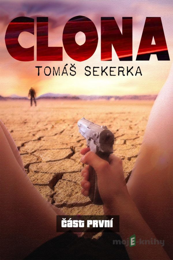 Clona - Tomáš Sekerka