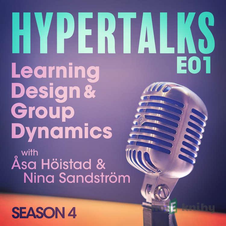 Hypertalks S4 E1 (EN) - Linn Jansson,Erik Granholm,Nitin George,Ku Adofo-Mensah Hypertalks S4 E1 (EN) - Linn Jansson,Erik Granholm,Nitin George,Ku Adofo-Mensah