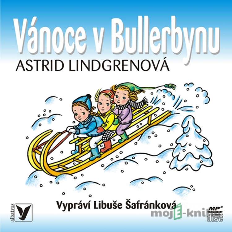 Vánoce v Bullerbynu - Astrid Lindgrenová Vánoce v Bullerbynu - Astrid Lindgrenová