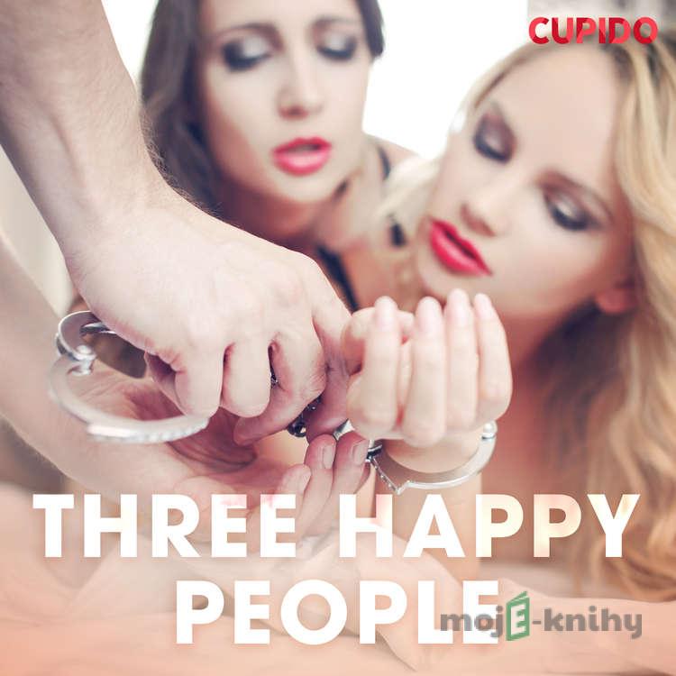 Three Happy People (EN) - Cupido And Others Three Happy People (EN) - Cupido And Others