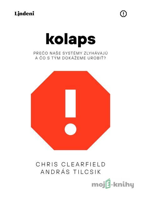 Kolaps - Chris Clearfield, András Tilcsik Kolaps - Chris Clearfield, András Tilcsik