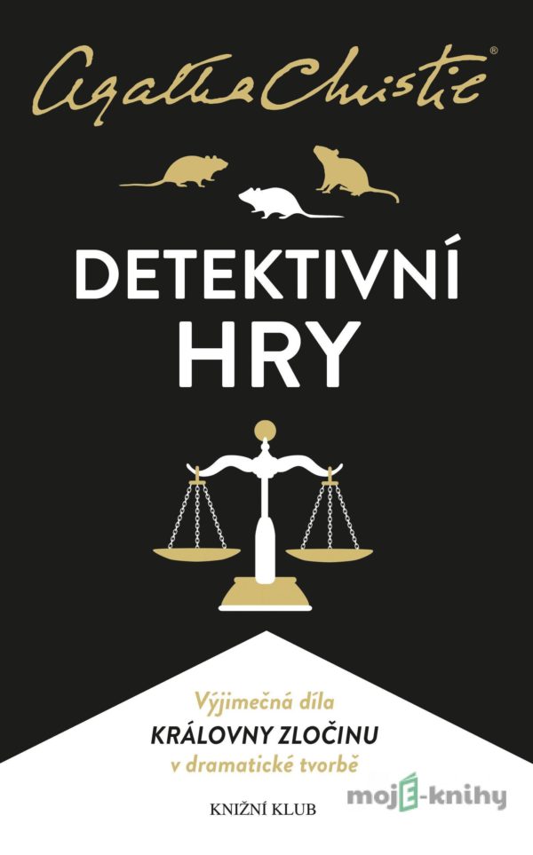 Detektivní hry (Past na myši, Pavučina, Svědkyně obžaloby) - Agatha Christie