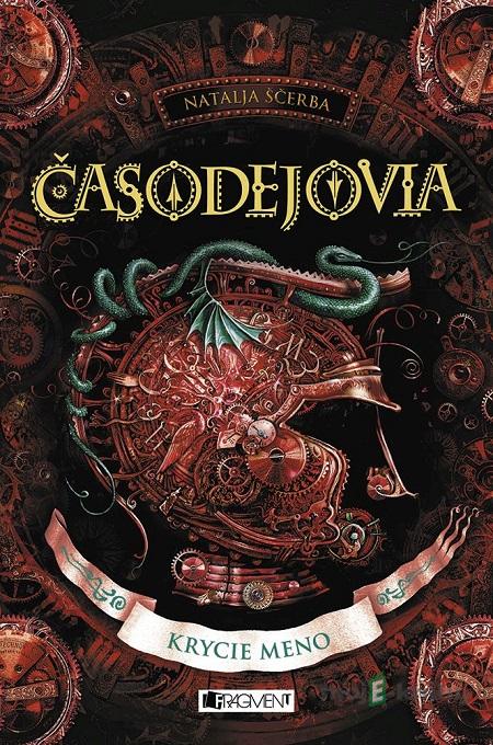 Časodejovia: Krycie meno - Natalja Ščerba Časodejovia: Krycie meno - Natalja Ščerba