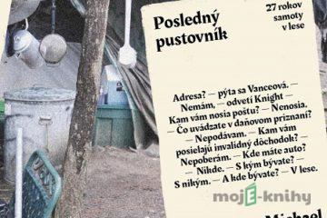 Posledný pustovník - Michael Finkel