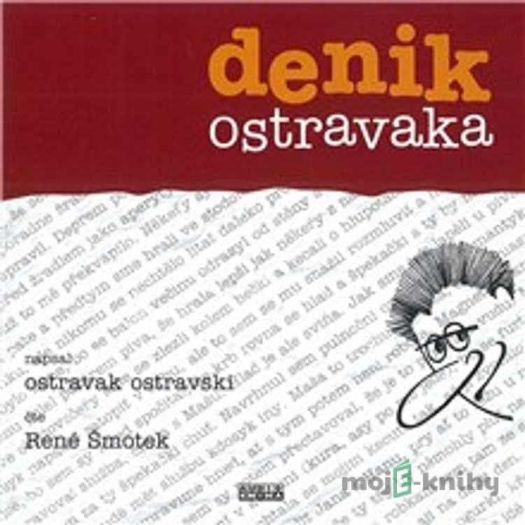 Denik ostravaka - Ostravak Ostravski Denik ostravaka - Ostravak Ostravski
