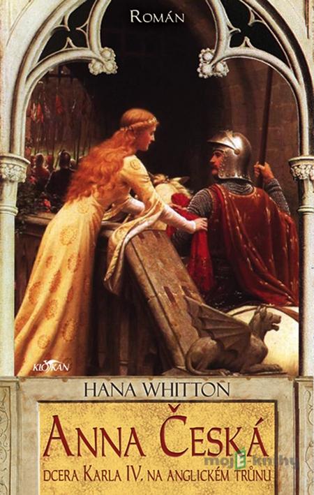 Anna Česká - Hana Whitton Anna Česká - Hana Whitton