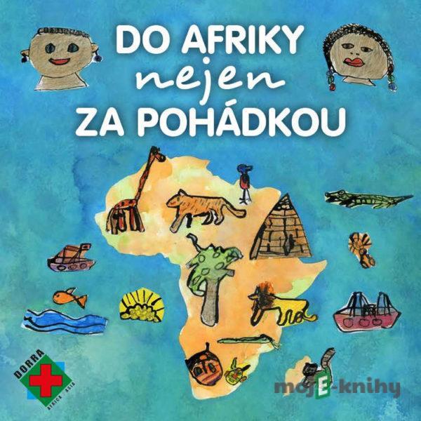 Do Afriky nejen za pohádkou - Petra Lazáková