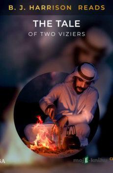 B. J. Harrison Reads The Tale of Two Viziers (EN) - – Anonymous