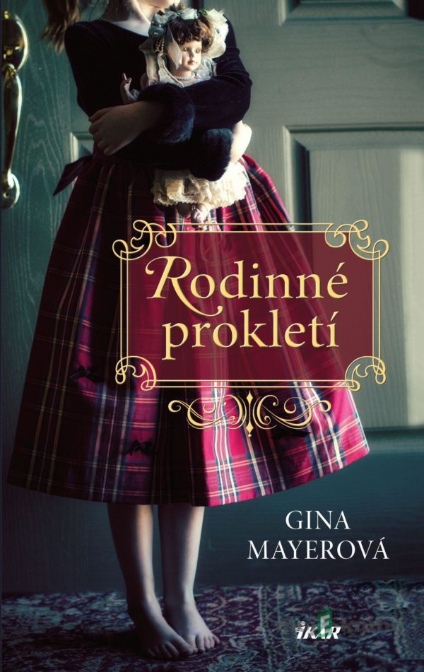 Rodinné prokletí - Gina Mayer