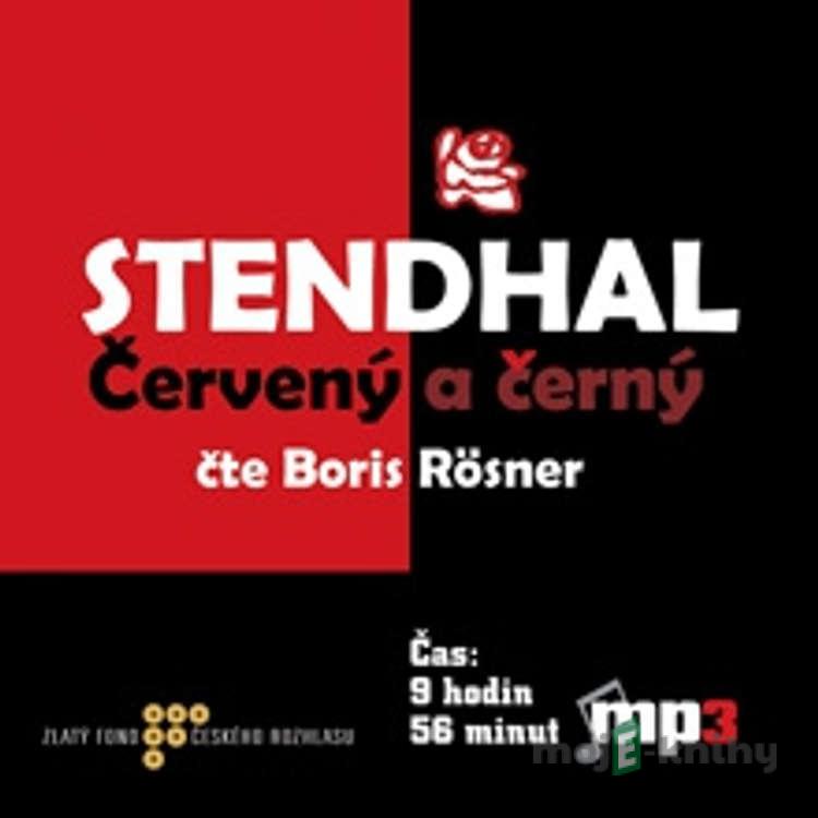 Červený a černý - Henri Marie Beyle Stendhal Červený a černý - Henri Marie Beyle Stendhal