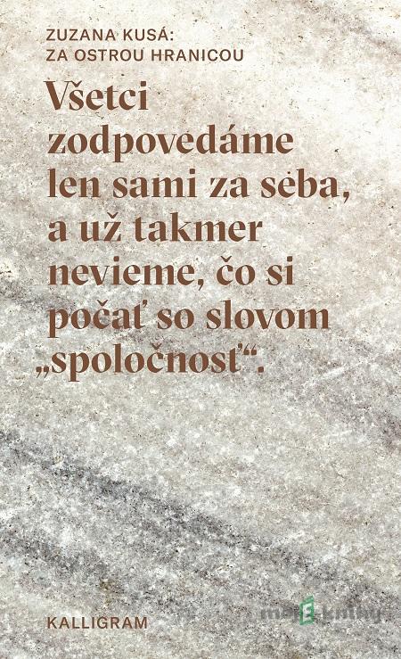 Za ostrou hranicou - Zuzana Kusá Za ostrou hranicou - Zuzana Kusá