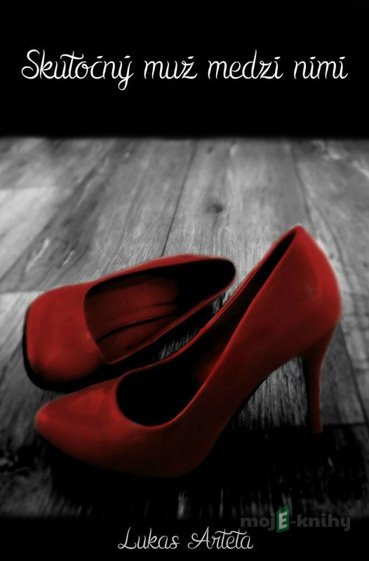 Skutočný muž medzi nimi - Lukas Arteta Skutočný muž medzi nimi - Lukas Arteta