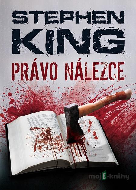 Právo nálezce - Stephen King Právo nálezce - Stephen King