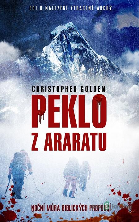 Peklo z Araratu - Christopher Golden Peklo z Araratu - Christopher Golden