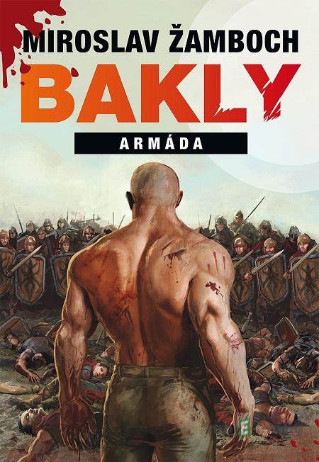 Bakly Armáda - Miroslav Žamboch Bakly Armáda - Miroslav Žamboch