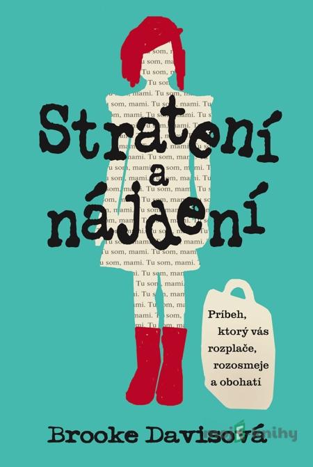 Stratení a nájdení - Brooke Davisová Stratení a nájdení - Brooke Davisová