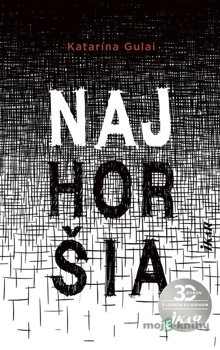 Najhoršia - Katarína Gulai Najhoršia - Katarína Gulai