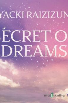 Secret of Dreams (EN) - Yacki Raizizun