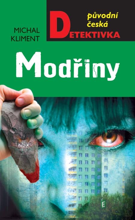 Modřiny - Michal Kliment Modřiny - Michal Kliment