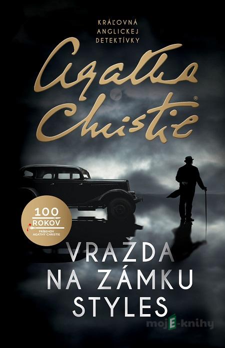 Vražda na zámku Styles - Agatha Christie Vražda na zámku Styles - Agatha Christie