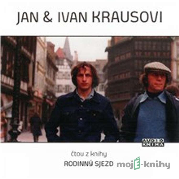 Rodinný sjezd - Ivan Kraus Rodinný sjezd - Ivan Kraus