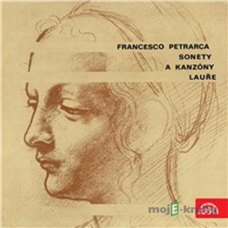 Sonety a kanzóny Lauře - Francesco Petrarca Sonety a kanzóny Lauře - Francesco Petrarca