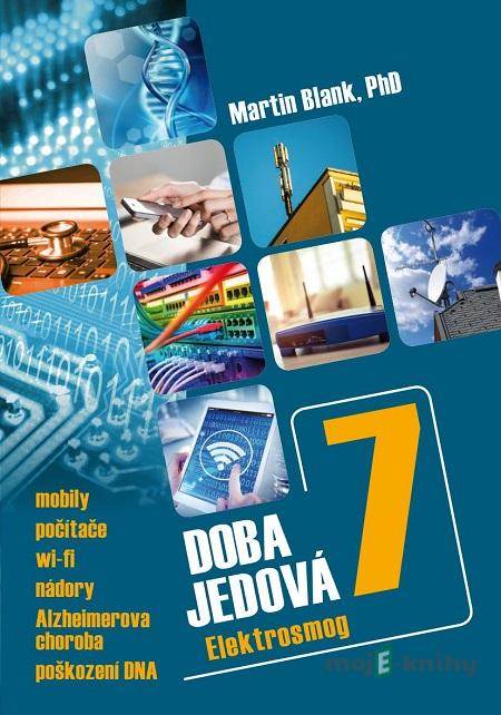 Doba jedová 7 - Martin Blank Doba jedová 7 - Martin Blank