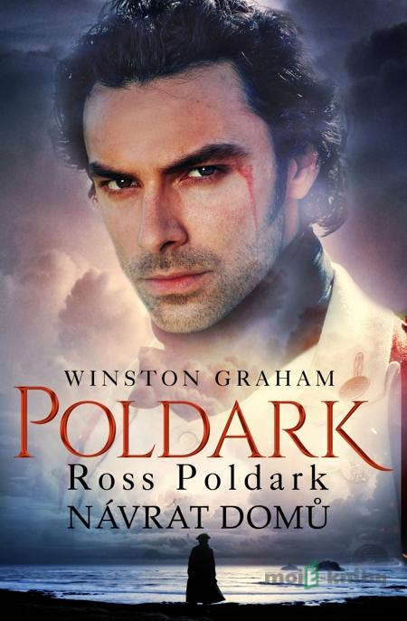 Ross Poldark - Návrat domů - Winston Graham Ross Poldark - Návrat domů - Winston Graham