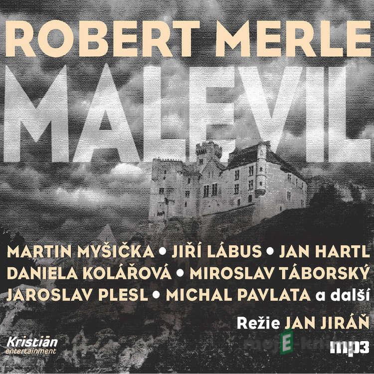 Malevil - Robert Merle Malevil - Robert Merle