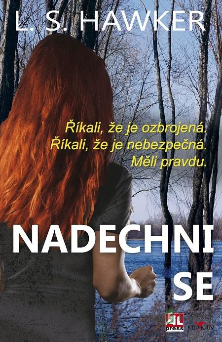 Nadechni se - L.S. Hawker Nadechni se - L.S. Hawker