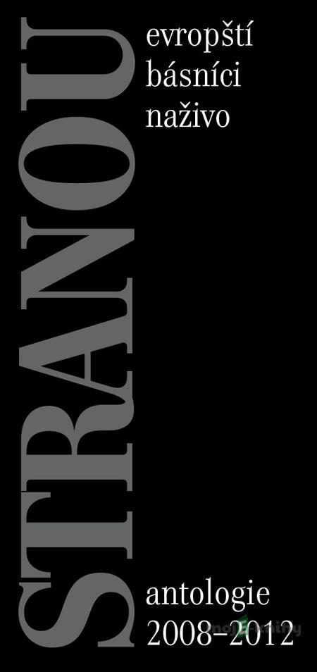 STRANOU - evropští básníci naživo - Lenka Daňhelová, Peter Kuhar STRANOU - evropští básníci naživo - Lenka Daňhelová, Peter Kuhar