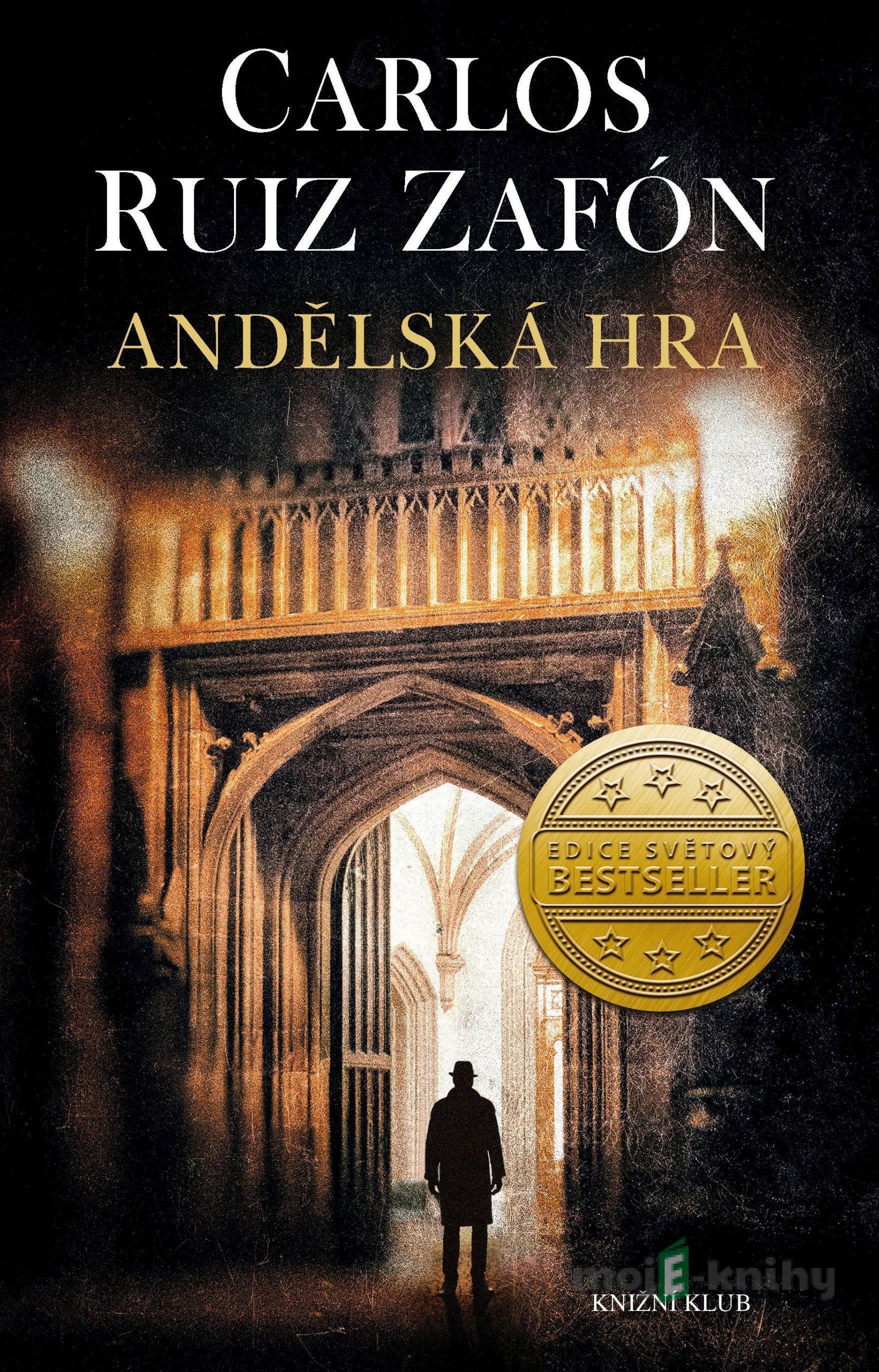 Andělská hra - Carlos Ruiz Zafón Andělská hra - Carlos Ruiz Zafón