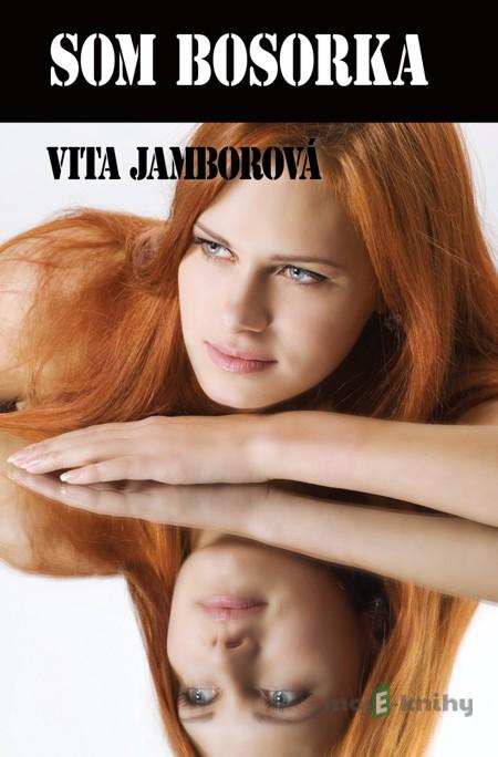 Som bosorka - Vita Jamborová Som bosorka - Vita Jamborová