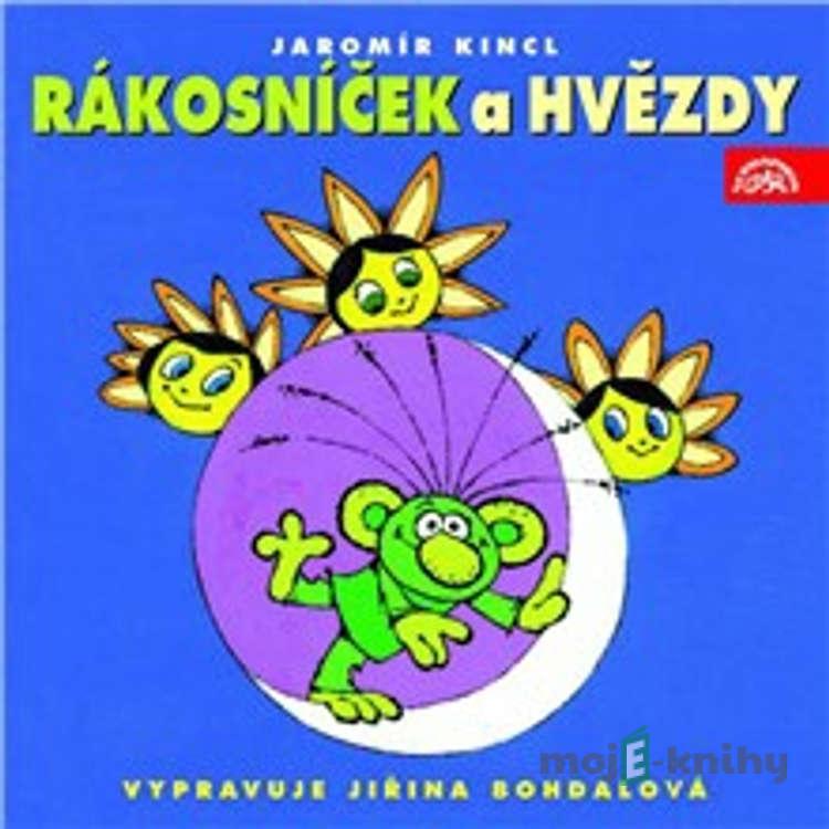 Rákosníček a hvězdy - Jaromír Kincl Rákosníček a hvězdy - Jaromír Kincl