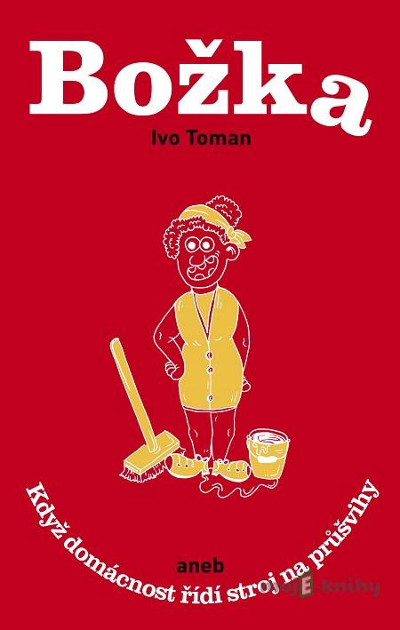 Božka - Ivo Toman Božka - Ivo Toman