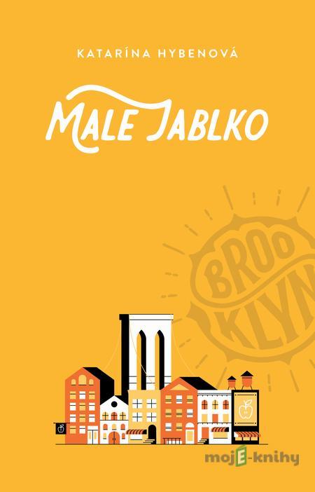 Malé jablko - Katarína Hybenová Malé jablko - Katarína Hybenová