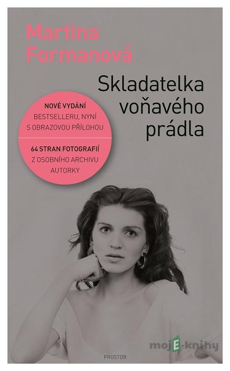 Skladatelka voňavého prádla - Martina Formanová Skladatelka voňavého prádla - Martina Formanová