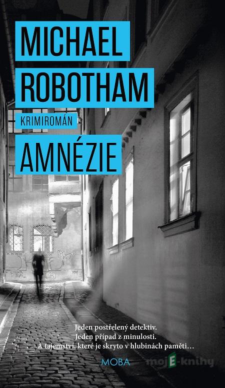 Amnézie - Michael Robotham Amnézie - Michael Robotham