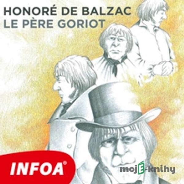Le Père Goriot (FR) - Honoré de Balzac