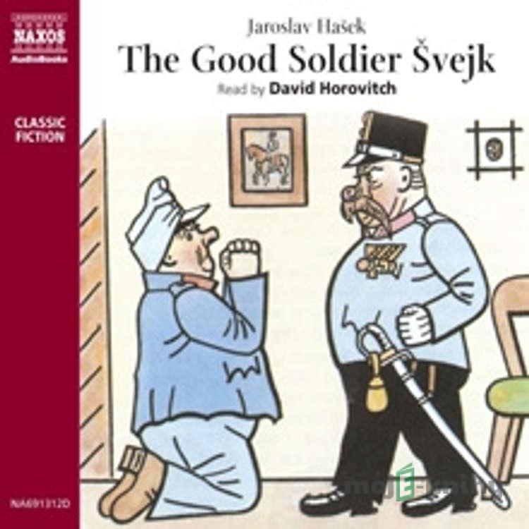 The Good Soldier Švejk (EN) - Jaroslav Hašek The Good Soldier Švejk (EN) - Jaroslav Hašek
