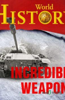 Incredible Weapons (EN) - World History